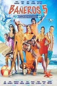 Bañeros 5: Lentos y cargosos movie poster