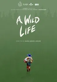 A Wild Life movie poster