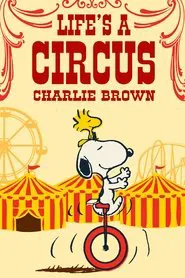 Life Is a Circus, Charlie Brown movie poster
