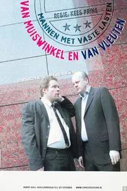 Van Muiswinkel & van Vleuten: Mannen Met Vaste Lasten movie poster