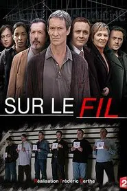 Sur le fil tv show poster