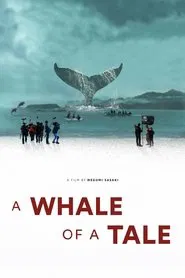 A Whale of a Tale movie poster