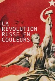 The Russian Revolution in Colour tv show poster