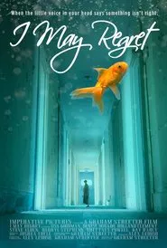 I May Regret movie poster
