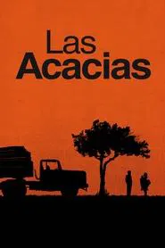 Las acacias movie poster