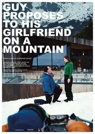 Guy Proposes To His Girlfriend On A Mountain movie poster