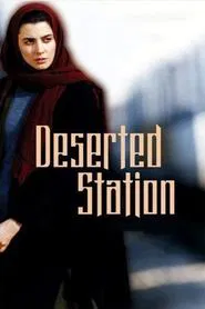 The Deserted Station movie poster