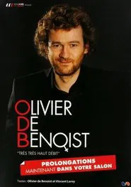 Olivier de Benoist - Très très haut débit movie poster