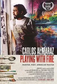 Carlos Almaraz: Playing with Fire movie poster