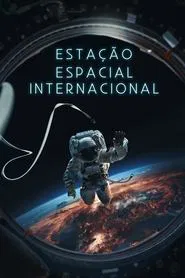 Poster do filme Estação Espacial Internacional