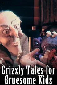Grizzly Tales for Gruesome Kids tv show poster