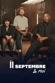 Le 11 septembre et moi tv show poster