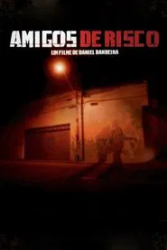 Amigos de Risco movie poster