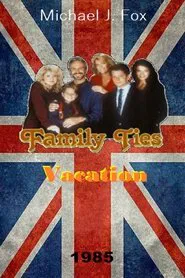 Family Ties Vacation movie poster