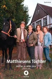 Matthiesens Töchter movie poster