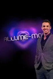 Allume-moi tv show poster