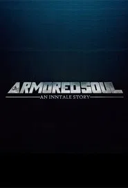 Armored Soul tv show poster