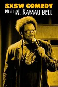 SXSW Comedy Night Two with W. Kamau Bell movie poster