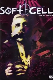 Poster do filme Soft Cell: Live in Milan