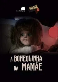 Filme B - A Bonequinha da Mamãe movie poster