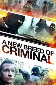 A New Breed of Criminal movie poster