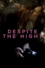 Despite the Night movie poster