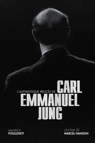 The Authentic Trial of Carl Emmanuel Jung movie poster