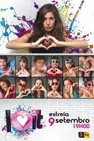 I Love It tv show poster