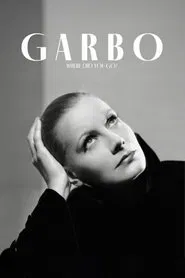 Garbo: Where Did You Go? movie poster