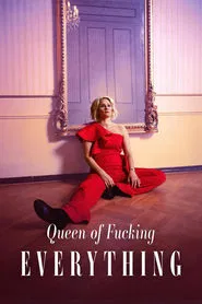 Queen of Fucking Everything tv show poster