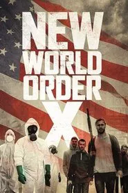 Poster do filme New World Order X