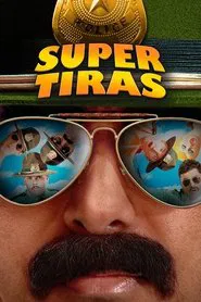 Poster do filme Super Tiras