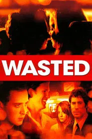 Wasted movie poster