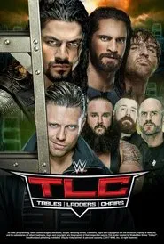 WWE TLC: Tables Ladders & Chairs 2017 movie poster
