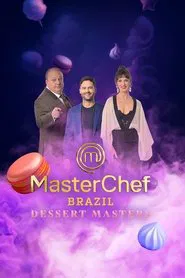 MasterChef Brazil Dessert Masters tv show poster