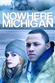 Nowhere, Michigan movie poster