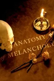 Poster do filme An Anatomy of Melancholy