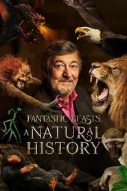 Fantastic Beasts: A Natural History movie poster