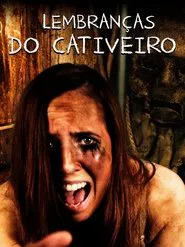 Poster do filme Lembranças do Cativeiro