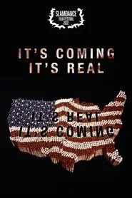 It's Coming It's Real movie poster