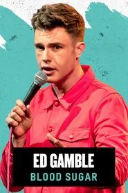 Ed Gamble: Blood Sugar movie poster