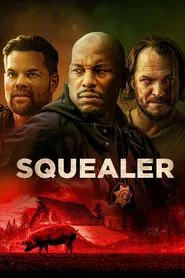 Squealer movie poster