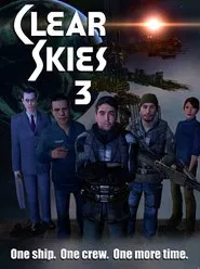 Clear Skies 3 movie poster