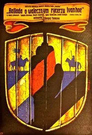 Poster do filme The Ballad of the Valiant Knight Ivanhoe