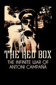 The Red Box: The Infinite War of Antoni Campañà movie poster