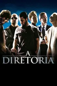 Poster do filme A Diretoria