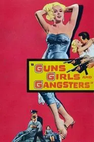 Poster do filme Garotas, Gatilhos e Gângsters