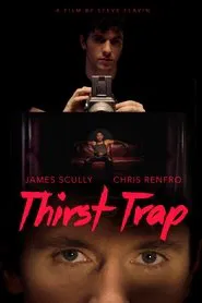 Thirst Trap movie poster