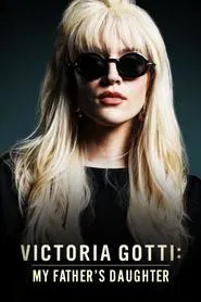 Victoria Gotti: My Father's Daughter movie poster