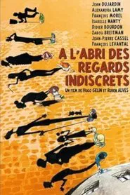 À l'abri des regards indiscrets movie poster